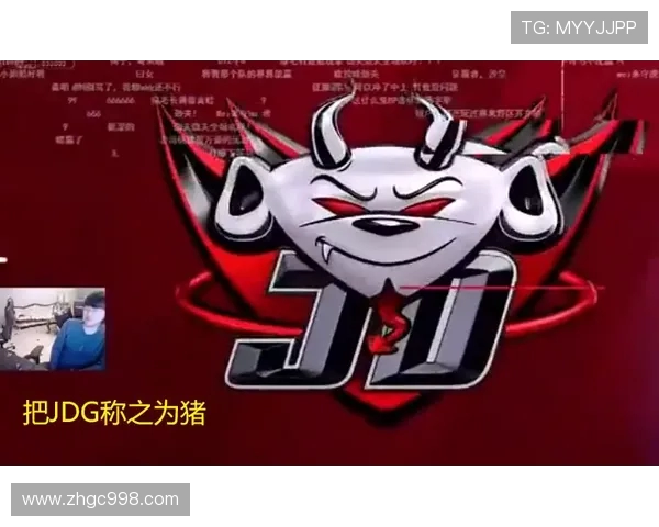 职业联赛分析:JDG团队协作的卓越表现与战术执行力探讨 职业联赛分析:JDG团队协作的卓越表现与战术执行力探讨
